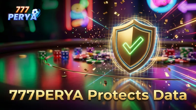 777perya-protects-your-data-with-robust-security-and-privacy