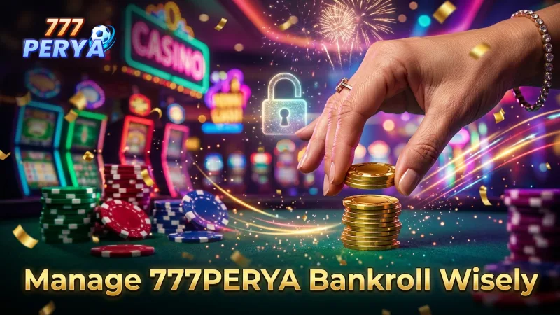 smart-bankroll-management-is-key-to-sustained-777perya-perya-enjoyment